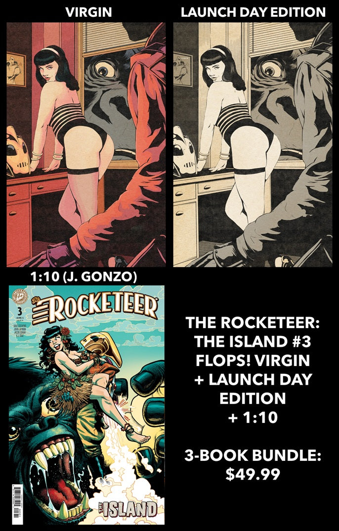 THE ROCKETEER: THE ISLAND #3 FLOPS! LIMITED TO 500 VIRGIN / 300 LAUNCH DAY EDITION